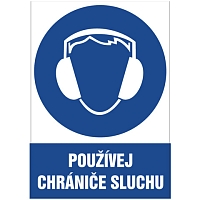 Značka Používej chrániče sluchu, samolepicí fólie, 210 × 297 mm